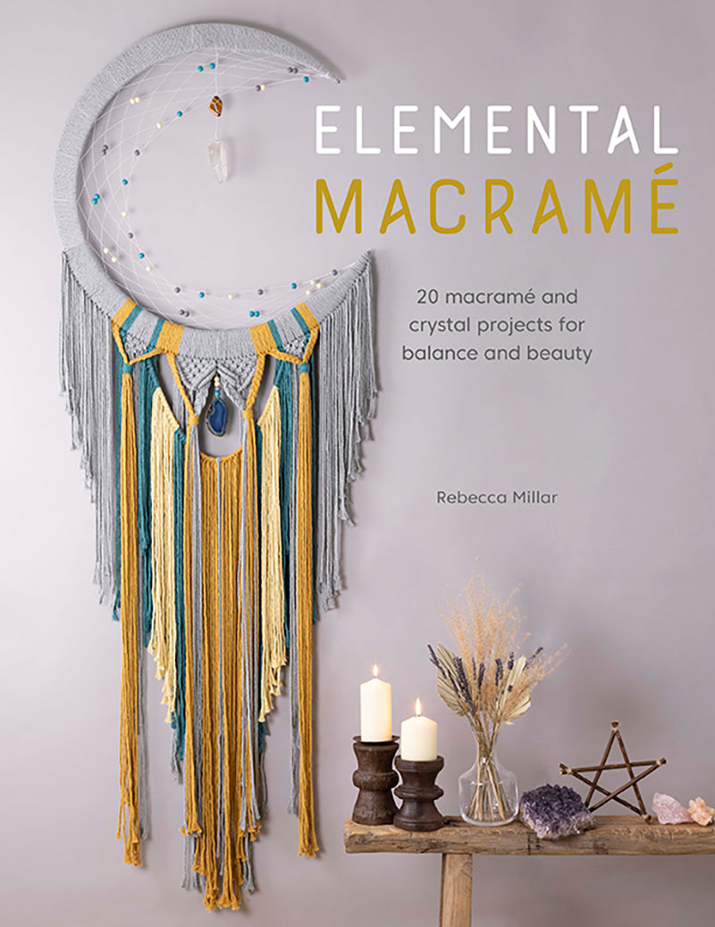 Elemental Macramé - Rebecca Millar