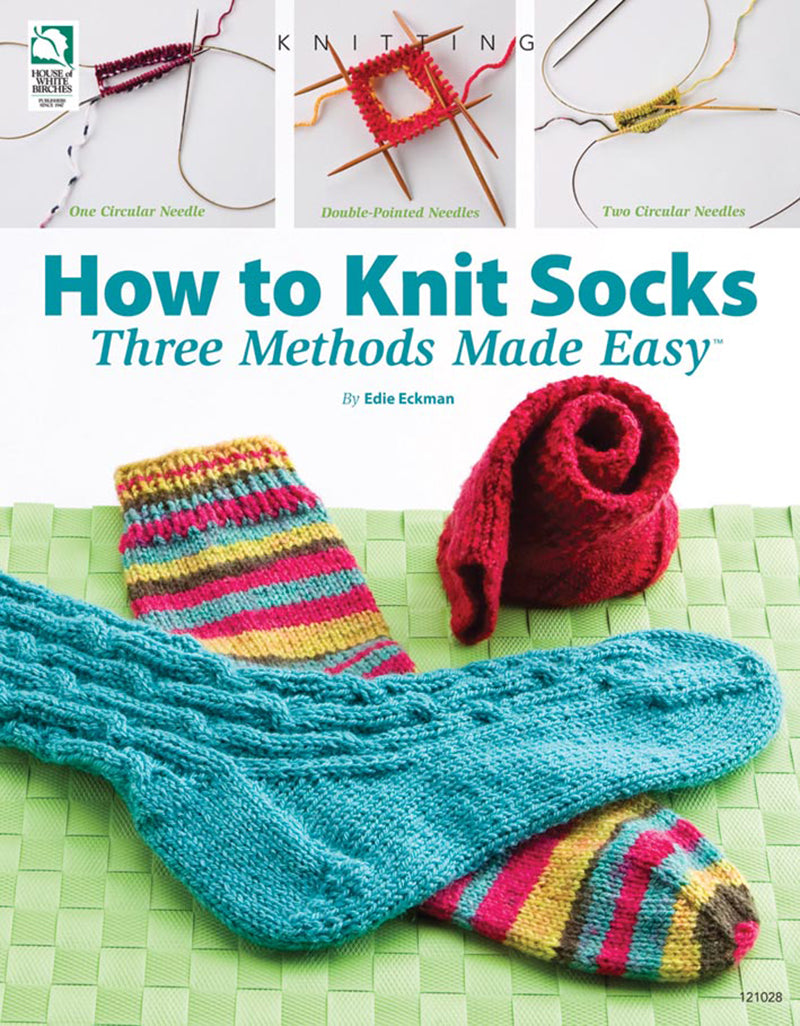 How to Knit Socks - Edie Eckman