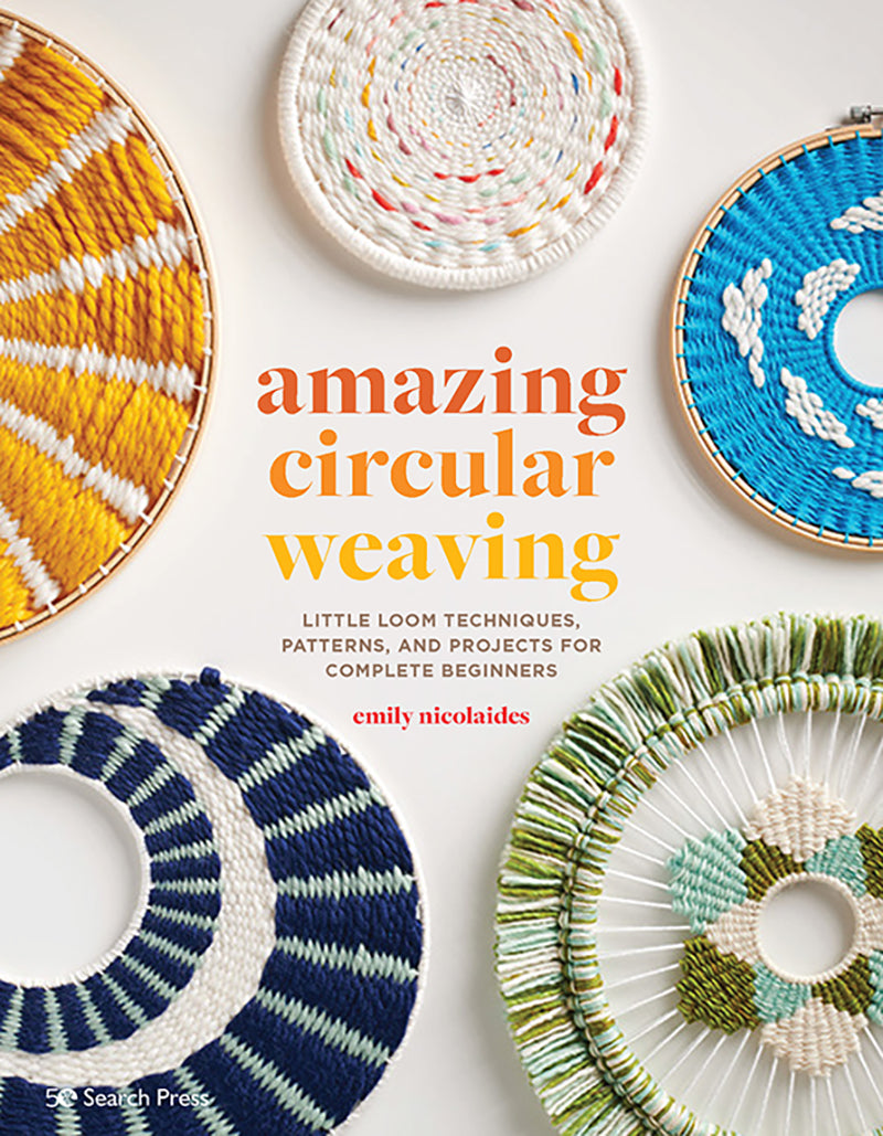 Amazing Circular Weaving - Emily Nicolaides