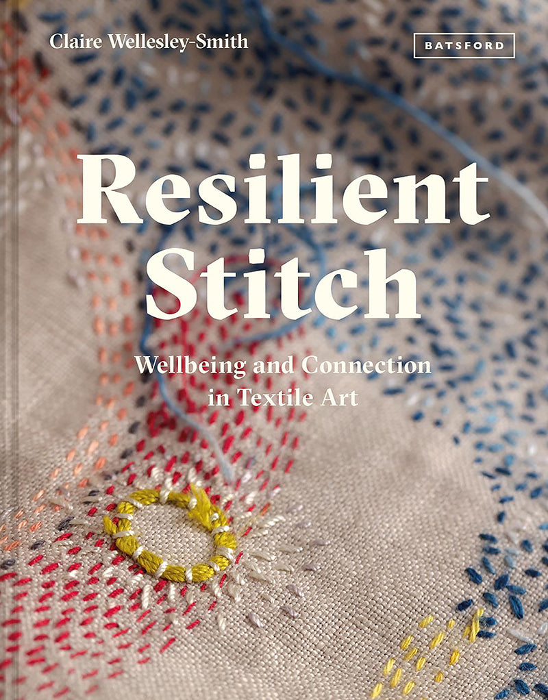Resilient Stitch book by Claire Wellesley-Smith