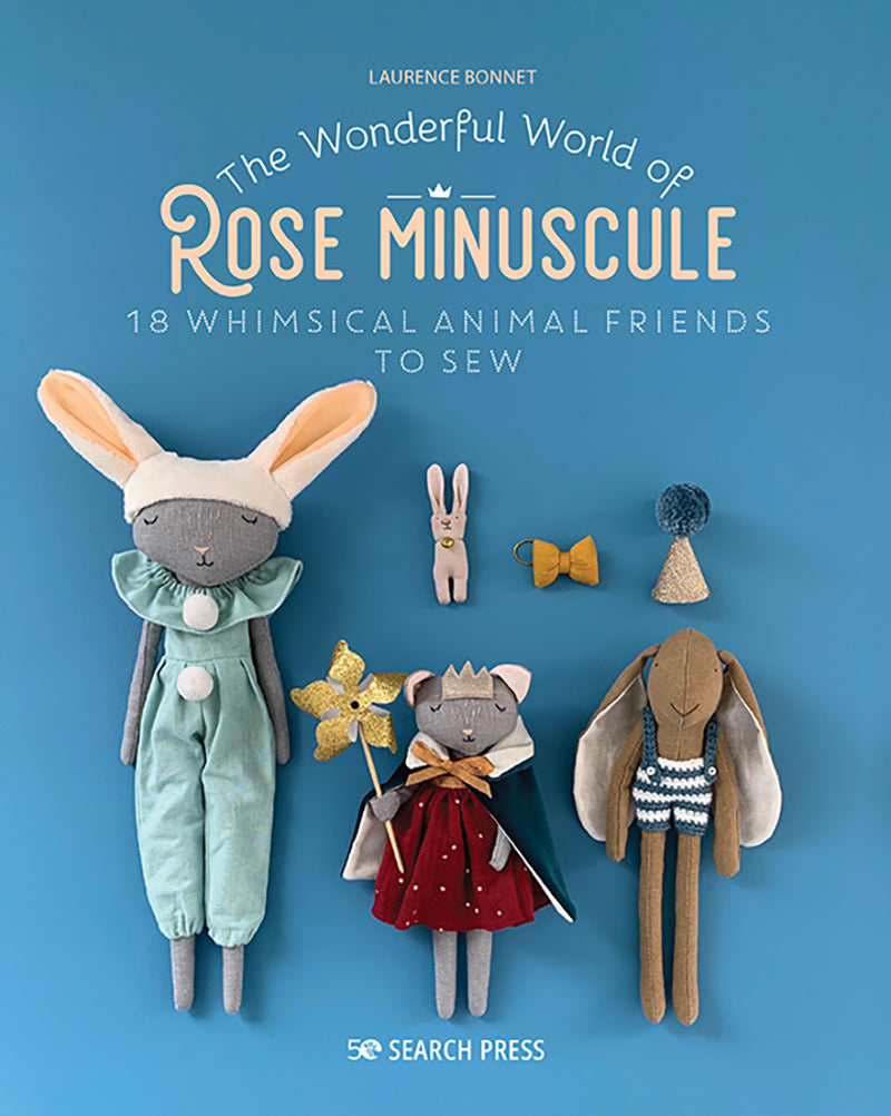 The Wonderful World of Rose Minuscule book by Laurence Bonnet